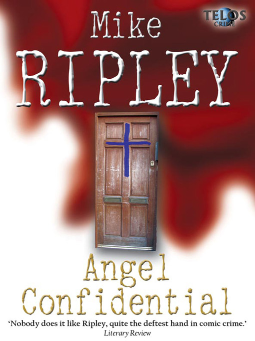 Title details for Angel Confidential by Mike Ripley - Available